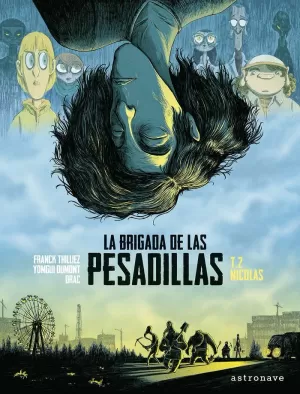 NICOLÁS. LA BRIGADA DE LAS PESADILLAS 2 NICOLÁS. LA BRIGADA DE LAS PESADILLAS 2