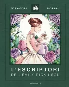 L'ESCRIPTORI DE L'EMILY DICKINSON L'ESCRIPTORI DE L'EMILY DICKINSON