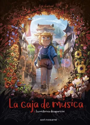 LA CAJA DE MÚSICA 4. LA MISTERIOSA DESAPARICIÓN LA CAJA DE MÚSICA 4. LA MISTERIOSA DESAPARICIÓN