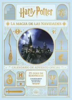 HARRY POTTER: LA MAGIA DE LAS NAVIDADES. EL CALENDARIO DE ADVIENTO OFICIAL 2021 HARRY POTTER: LA MAGIA DE LAS NAVIDADES. EL CALENDARIO DE ADVIENTO OFICIAL 2021