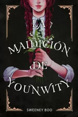 LA MALDICION DE YOUNWITY 01 LA MALDICION DE YOUNWITY 01