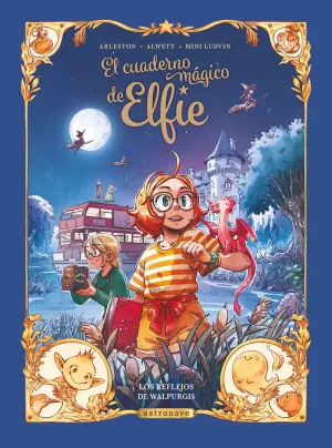 EL CUADERNO MAGICO DE ELFIE 5 LOS REFLEJOS DE WALP EL CUADERNO MAGICO DE ELFIE 5 LOS REFLEJOS DE WALP