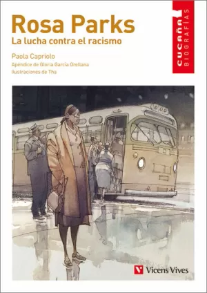 ROSA PARKS. LA LUCHA CONTRA EL RACISMO ROSA PARKS. LA LUCHA CONTRA EL RACISMO
