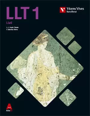 LLT 1 (LLATI) BATXILLERAT AULA 3D LLT 1 (LLATI) BATXILLERAT AULA 3D