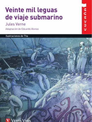 VEINTE MIL LEGUAS DE VIAJE SUBMARINO (CUCA?A) VEINTE MIL LEGUAS DE VIAJE SUBMARINO (CUCA?A)