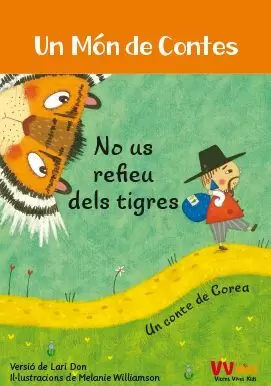NO US REFIEU DELS TIGRES (VVKIDS)