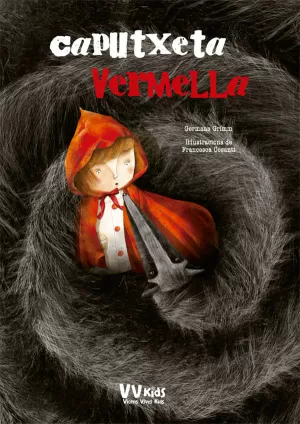 LA CAPUTXETA VERMELLA (VVKIDS) LA CAPUTXETA VERMELLA (VVKIDS)