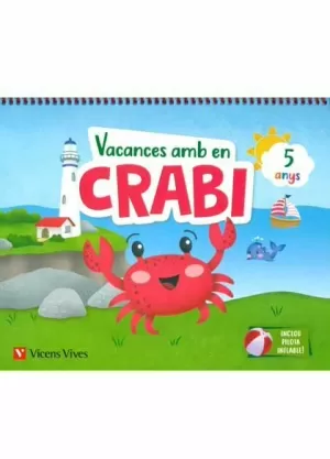VACANCES AMB EN CRABI 5 ANYS VACANCES AMB EN CRABI 5 ANYS