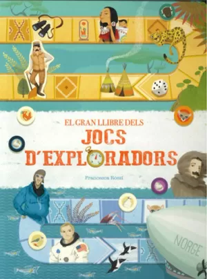 EL GRAN LLIBRE DE JOXS D'EXPLORADORS EL GRAN LLIBRE DE JOXS D'EXPLORADORS