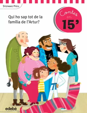 CUENTOS EN 15 MINUTOS: QUI HO SAP TOT DE LA FAMÍLIA DE LARTUR? CUENTOS EN 15 MINUTOS: QUI HO SAP TOT DE LA FAMÍLIA DE LARTUR?