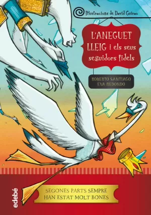 LANEGUET LLEIG I ELS SEUS SEGUIDORS FIDELS