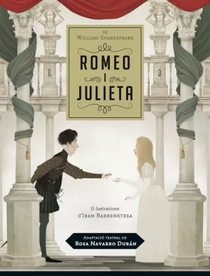 ADAPTACIÓ TEATRAL DE ROMEO I JULIETA, DE ROSA NAVARRO DURÁN