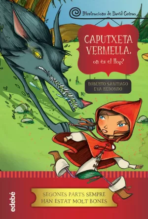 CAPUTXETA VERMELLA - ON ES EL LLOP? CAPUTXETA VERMELLA - ON ES EL LLOP?