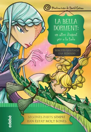 BELLA DORMENT, LA - UN ALTRE DISGUST PER A LA FADA