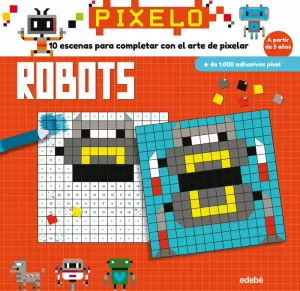 PIXELO ROBOTS PIXELO ROBOTS