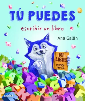 TÚ PUEDES ESCRIBIR UN LIBRO TÚ PUEDES ESCRIBIR UN LIBRO