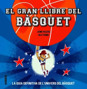 EL GRAN LLIBRE DEL BÀSQUET EL GRAN LLIBRE DEL BÀSQUET