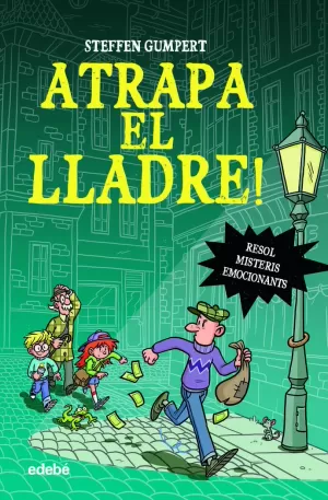 CREA LA TEVA AVENTURA ATRAPA EL LLADRE CREA LA TEVA AVENTURA ATRAPA EL LLADRE