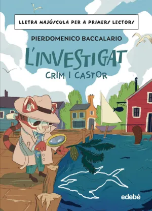 L'INVESTIGAT: CRIM I CASTOR