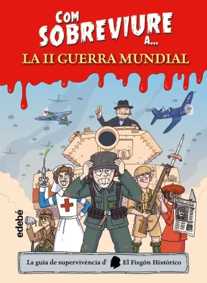 COM SOBREVIURE A LA SEGONA GUERRA MUNDIAL COM SOBREVIURE A LA SEGONA GUERRA MUNDIAL
