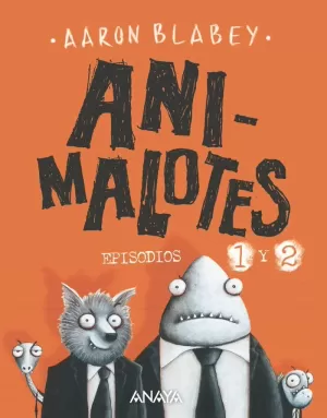ANIMALOTES: EL COMIENZO / MISIÓN IMPLUMABLE ANIMALOTES: EL COMIENZO / MISIÓN IMPLUMABLE