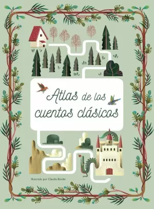 ATLAS DE LOS CUENTOS CLÁSICOS ATLAS DE LOS CUENTOS CLÁSICOS
