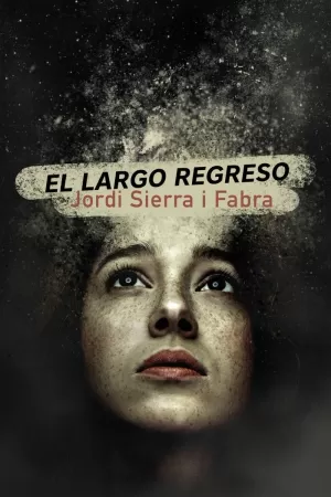 EL LARGO REGRESO EL LARGO REGRESO