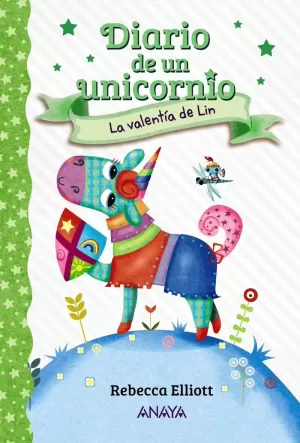 DIARIO DE UN UNICORNIO 3 - LA VALENTIA DE LIN
