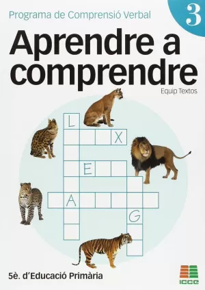 APRENDRE A COMPRENDRE 3, EDUCACIÓ PRIMÀRIA. PROGRAMA DE COMPRENSIÓ VERBAL
