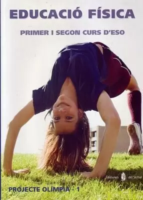 OLIMPIA-1. EDUCACIÓ FÍSICA. PRIMER I SEGON CURS D'ESO