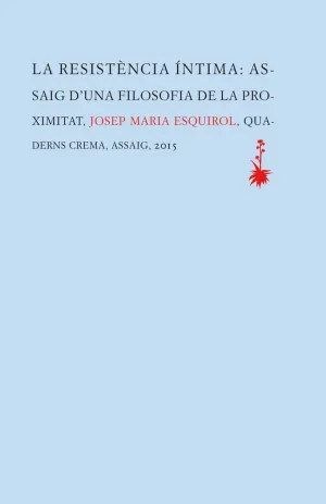 RESISTENCIA INTIMA, LA - ASSAIG D'UNA FILOSOFIA DE