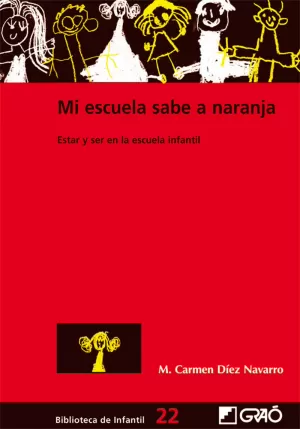 MI ESCUELA SABE A NARANJA MI ESCUELA SABE A NARANJA