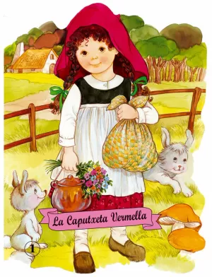 LA CAPUTXETA VERMELLA LA CAPUTXETA VERMELLA