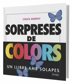 SORPRESES DE COLORS SORPRESES DE COLORS