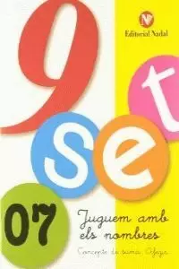 NOU-SET 07 - CONCEPTE DE SUMA: AFEGIR NOU-SET 07 - CONCEPTE DE SUMA: AFEGIR