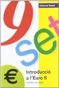 NOU SET INTRODUCCIO A L'EURO II NOU SET INTRODUCCIO A L'EURO II