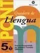 PONT, LLENGUA, 5 EDUCACIÓ PRIMÀRIA PONT, LLENGUA, 5 EDUCACIÓ PRIMÀRIA