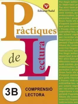 PRÀCTIQUES DE LECTURA 3B (C.M. 3R CURS) PRÀCTIQUES DE LECTURA 3B (C.M. 3R CURS)