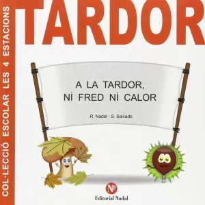 TARDOR - CONTES LES 4 ESTACIONS TARDOR - CONTES LES 4 ESTACIONS