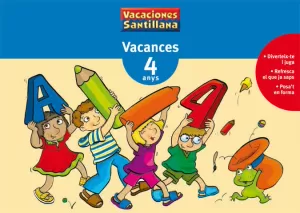 VACANCES 4 ANYS VACANCES 4 ANYS