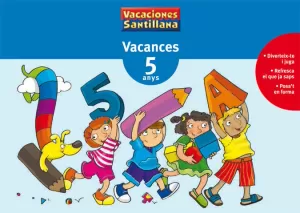 VACANCES 5 ANYS VACANCES 5 ANYS