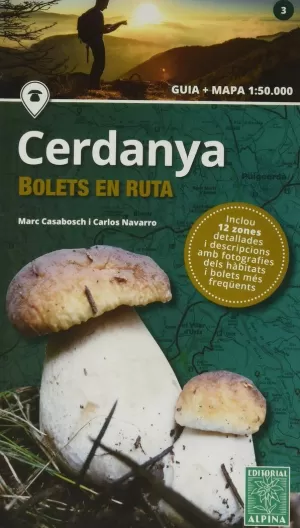 CERDANYA BOLETS EN RUTA CERDANYA BOLETS EN RUTA