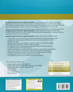 COMPLETE KEY FOR SCHOOLS FOR SPANISH SPEAKERS STUDENT'S PACK (STUDENT'S BOOK WIT COMPLETE KEY FOR SCHOOLS FOR SPANISH SPEAKERS STUDENT'S PACK (STUDENT'S BOOK WIT