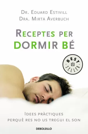 RECEPTES PER A DORMIR BÉ RECEPTES PER A DORMIR BÉ