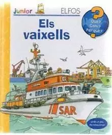 QUÈ? JUNIOR. ELS VAIXELLS QUÈ? JUNIOR. ELS VAIXELLS