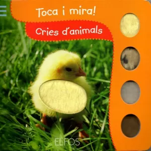 TOCA I MIRA. CRIES D'ANIMALS TOCA I MIRA. CRIES D'ANIMALS