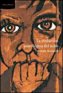 LA EVOLUCIÓN PSICOLÓGICA DEL NIÑO LA EVOLUCIÓN PSICOLÓGICA DEL NIÑO