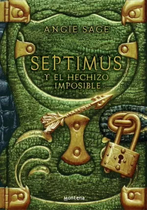SEPTIMUS Y EL HECHIZO IMPOSIBLE (SEPTIMUS 2) SEPTIMUS Y EL HECHIZO IMPOSIBLE (SEPTIMUS 2)