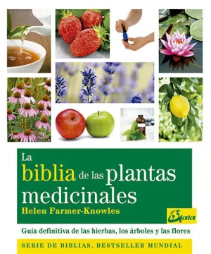 BIBLIA DE LAS PLANTAS MEDICINALES, LA - GUIA DEFIN BIBLIA DE LAS PLANTAS MEDICINALES, LA - GUIA DEFIN