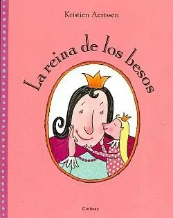 LA REINA DE LOS BESOS - CORIMAX LA REINA DE LOS BESOS - CORIMAX